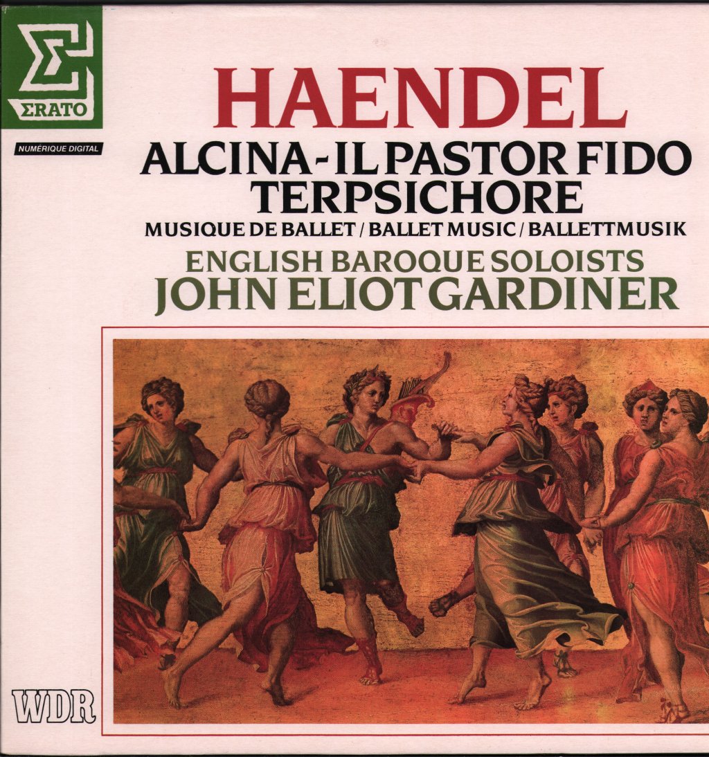 English Baroque Soloists / John Eliot Gardiner - Haendel - Alcina / Il Pastor Fido / Terpsichore - Lp