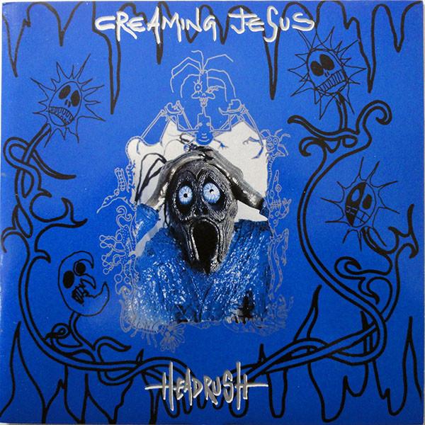 Creaming Jesus - Headrush - 7 Inch