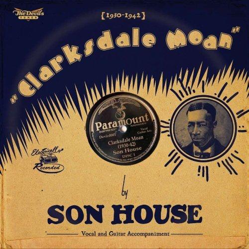 Son House - Clarksdale Moan [1930-1942] - Double Cd