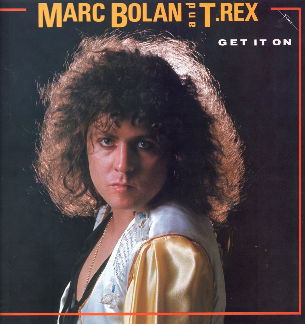 Marc Bolan And T Rex - Get It On - Lp