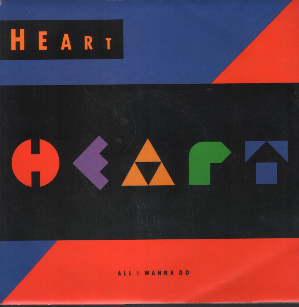 Heart - All I Wanna Do - 7 Inch