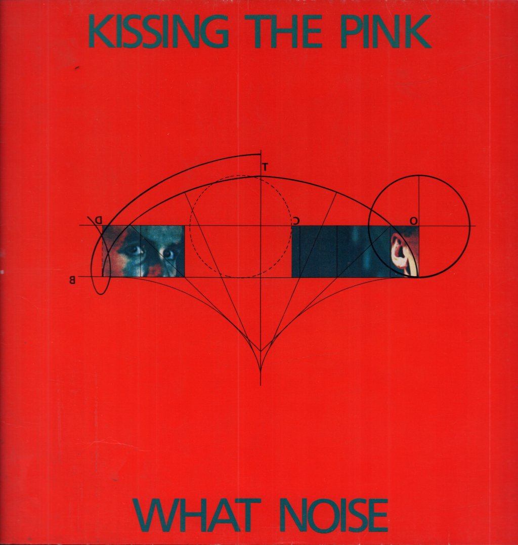 Kissing The Pink - What Noise - Lp