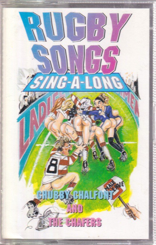 Chubby Chalfont And The Chafers - Rugby Songs Sing-A-Long - Cassette
