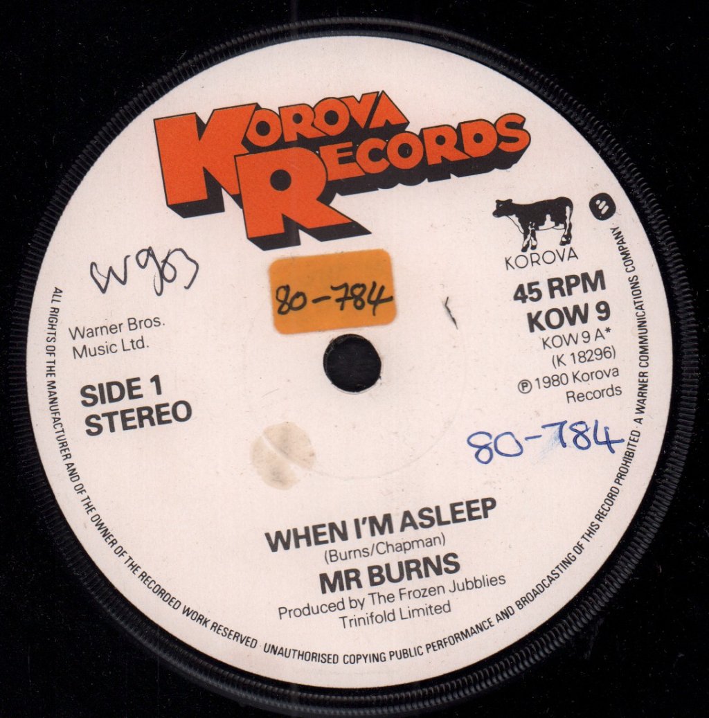 Mr Burns - When I'm Asleep - 7 Inch