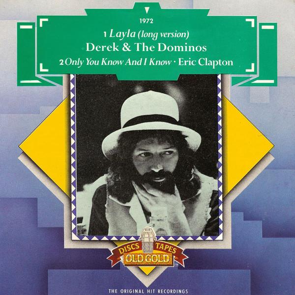 Eric Clapton - Layla / Only You Know And I Know - 7 Inch