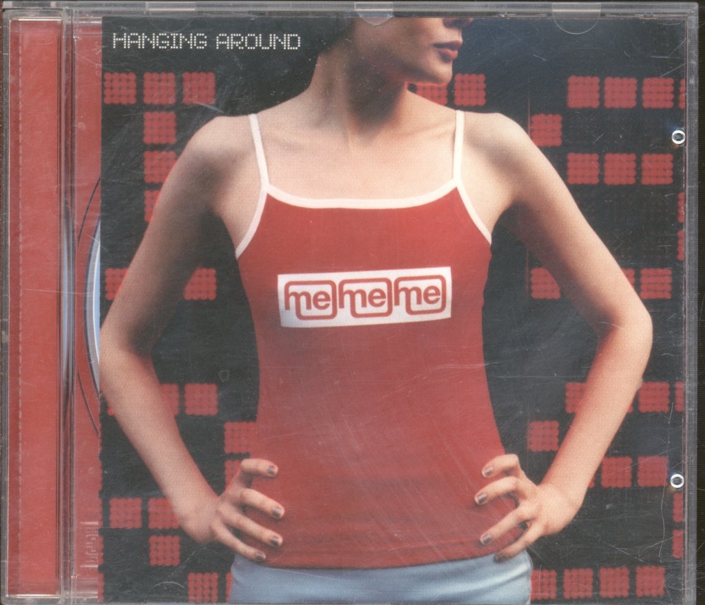 Me Me Me - Hanging Around - Cd