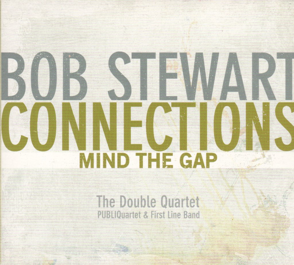 Bob Stewart - Connections - Mind The Gap - Cd