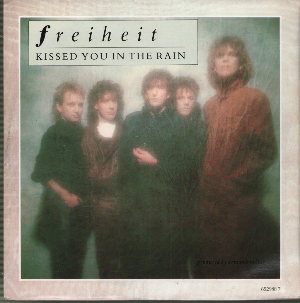 Freiheit - Kissed You In The Rain - 7 Inch