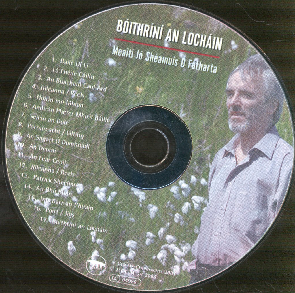Meaití Jo Shéamuis Ó Fátharta - Bóithríní An Locháin - Sean-Nós Songs From Connemara - Cd