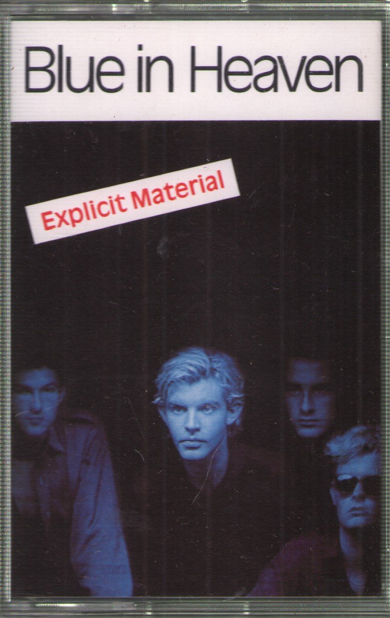 Blue In Heaven - Explicit Material - Cassette