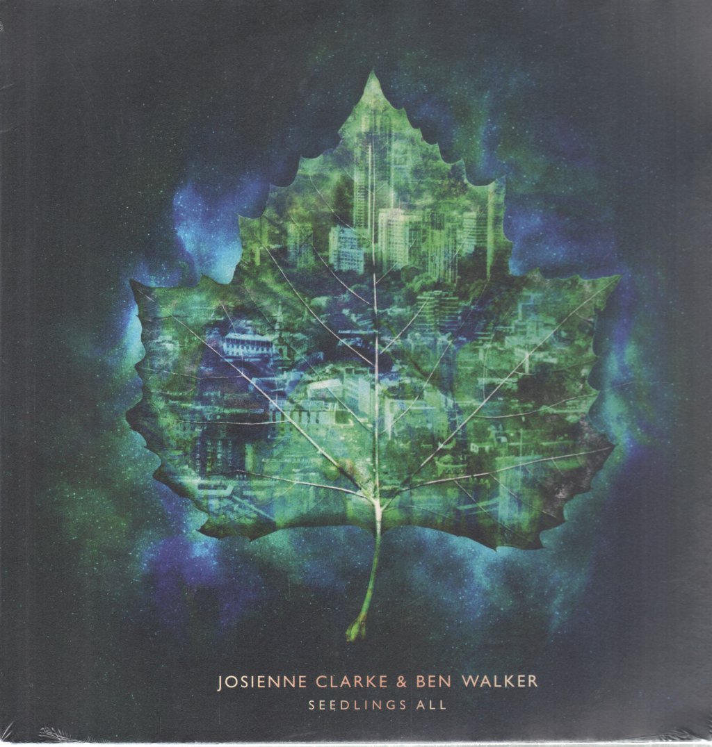 Josienne Clarke And Ben Walker - Seedlings All - Lp