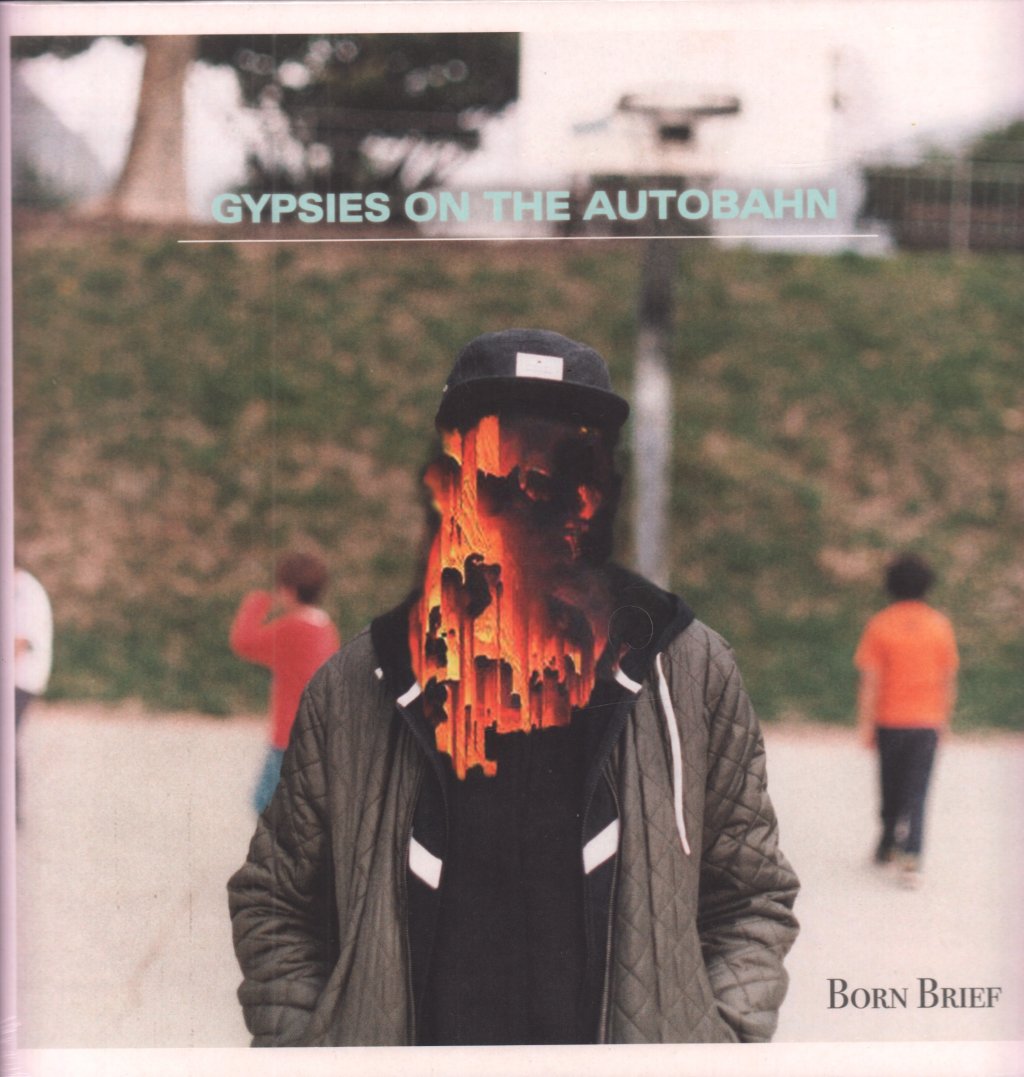 Gypsies On The Autobahn - Born Brief - Lp