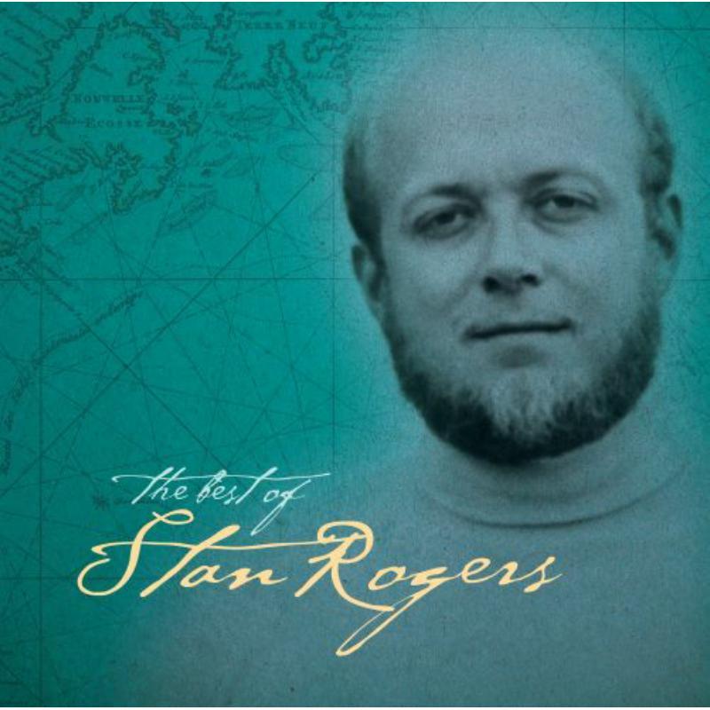 Stan Rogers - Best of Stan Rogers - Double Lp