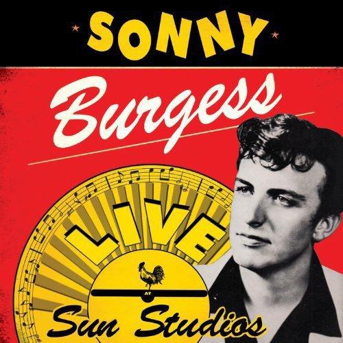 Sonny Burgess - Live At Sun Studios - Cd