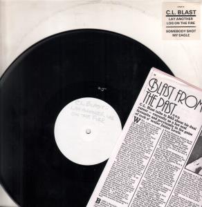 C.l. Blast - Lay Another Log On The Fire - 12 Inch
