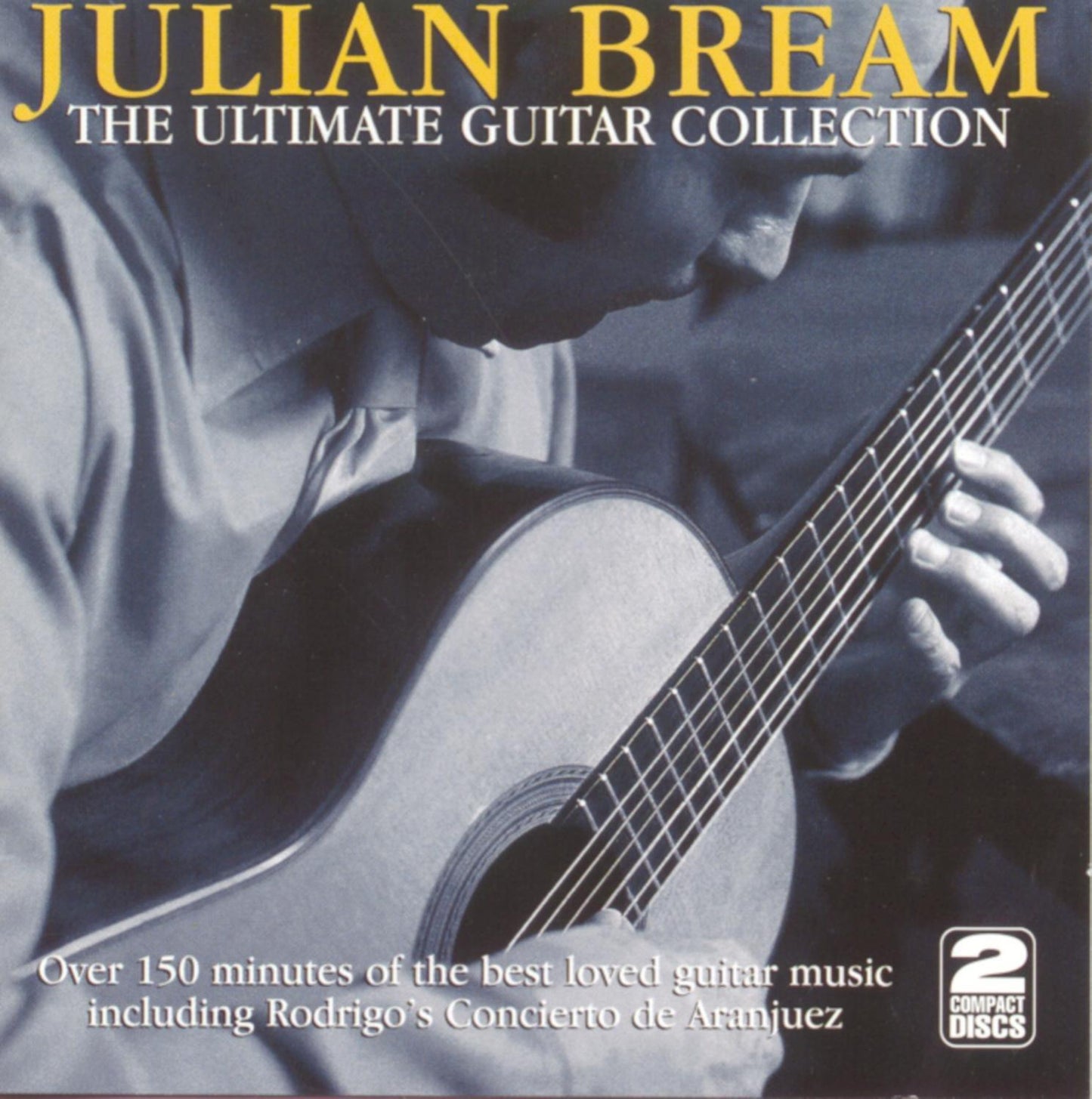 Julian Bream - Ultimate Guitar Collection - Double Cd