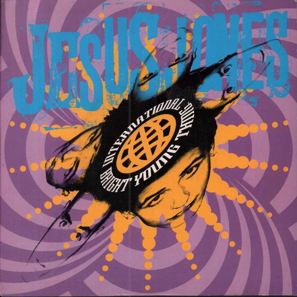 Jesus Jones - International Bright Young Thing - 7 Inch