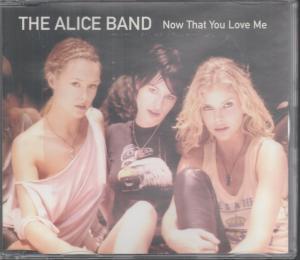 Alice Band - Now That You Love Me - Cd