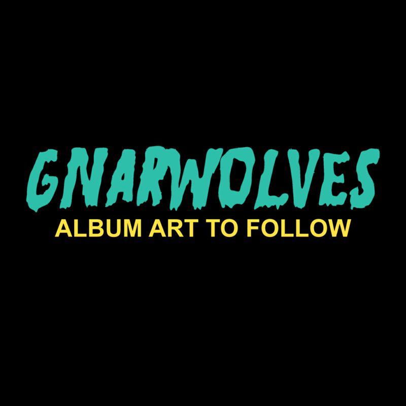 Gnarwolves - Gnarwolves - Lp