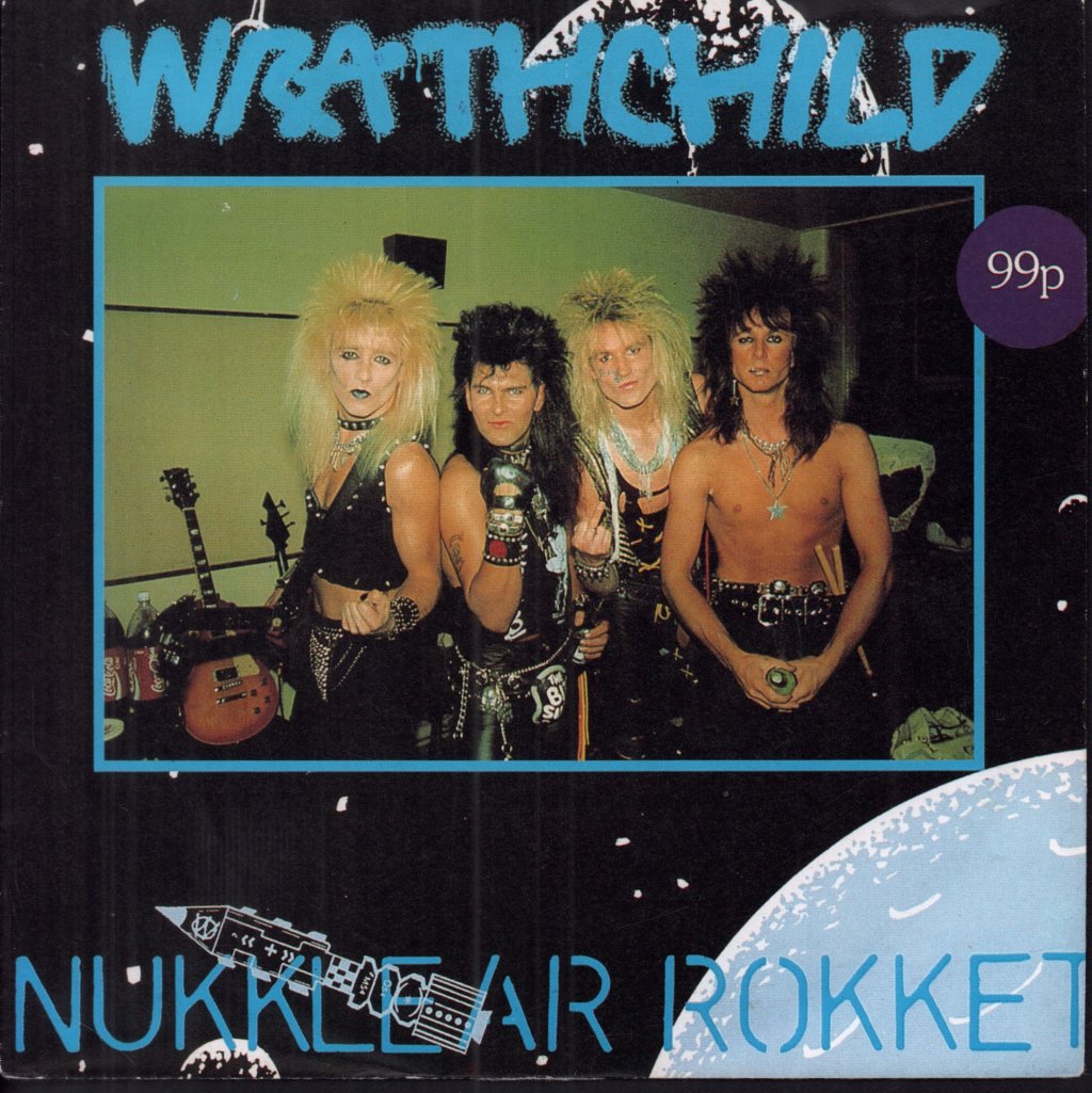 Wrathchild - Nukklear Rokket - 7 Inch
