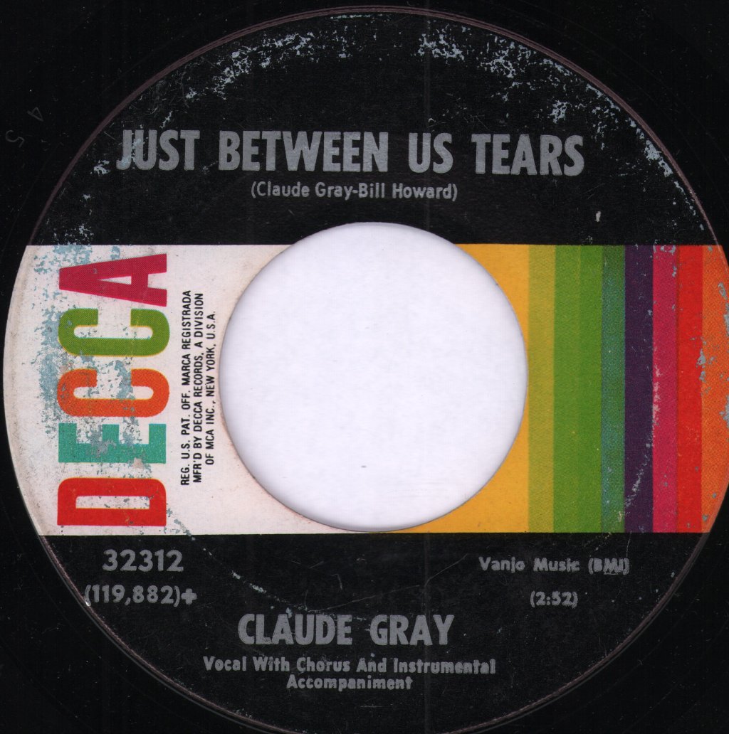 Claude Gray - Night Life / Just Between Us Tears - 7 Inch