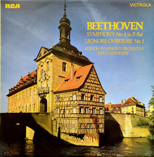Erich Leinsdorf / Boston Symphony Orchestra - Beethoven - Symphony No. 4 In B Flat Op. 60 / Leonore Overture No. 2 Op. 72 - Lp