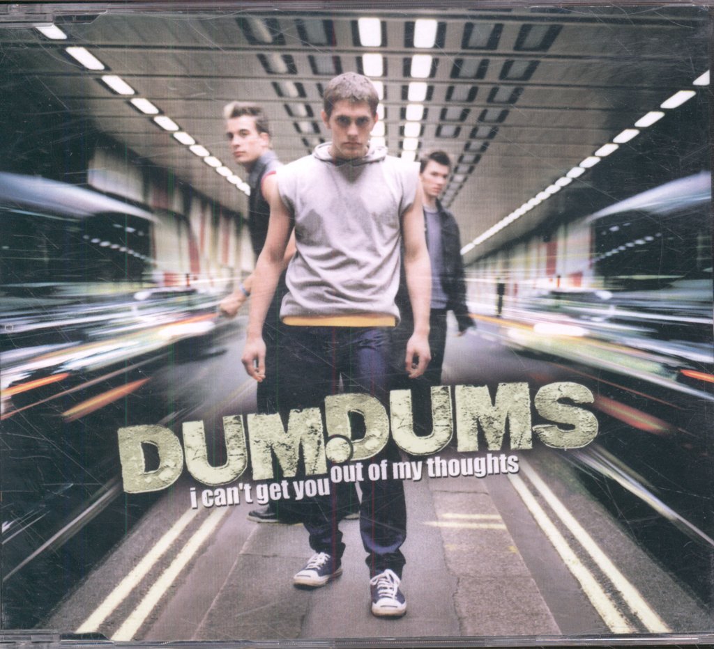Dum Dums - I Can't Get You Out Of My Thoughts - Cd
