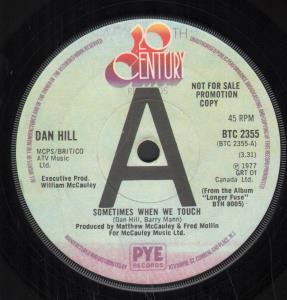 Dan Hill - Sometimes When We Touch - 7 Inch