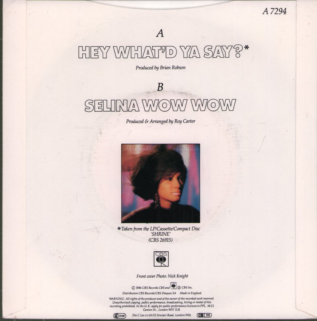 Dee C. Lee - Hey What'd Ya Say - 7 Inch