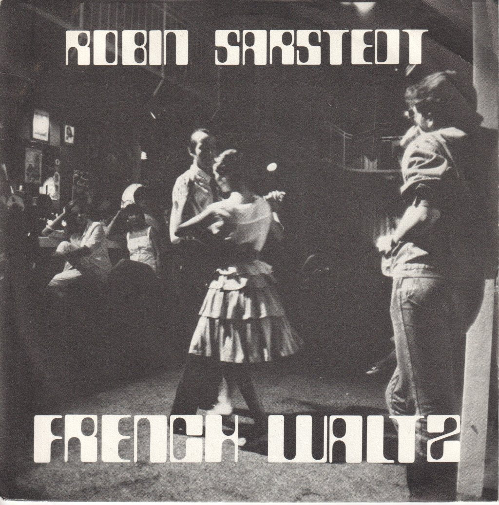 Robin Sarstedt - French Waltz - 7 Inch