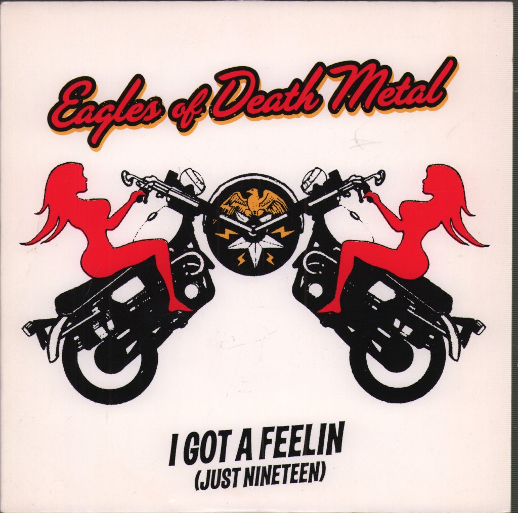 Eagles Of Death Metal - I Got A Feelin - 7 Inch