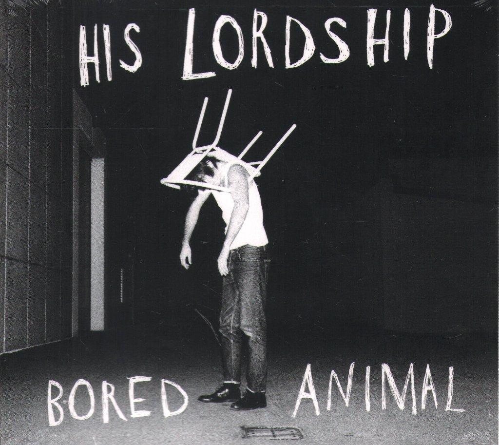 His Lordship - Bored Animal - Cd
