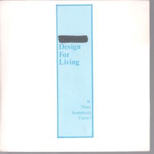 Fawcetts Design For Living - Is There Somebody There - 7 Inch