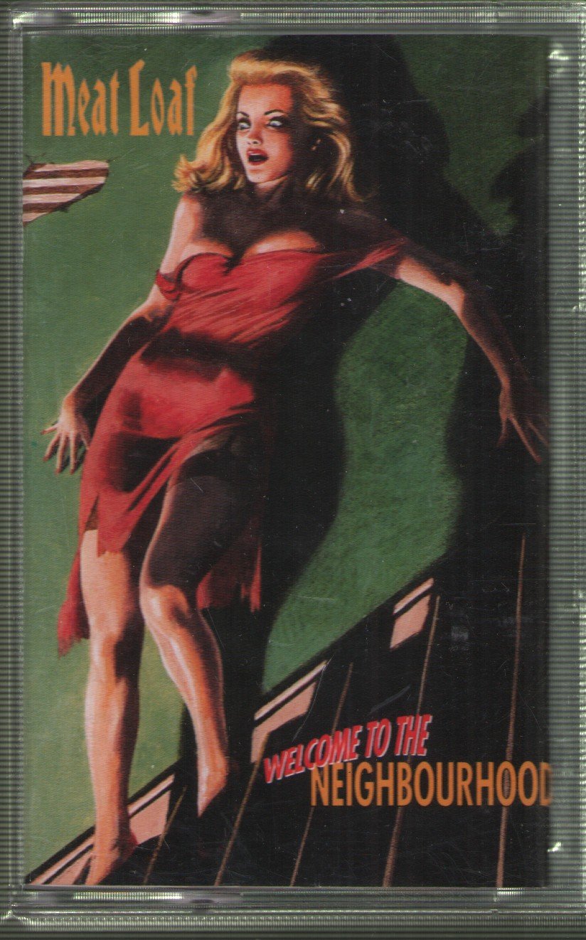 Meat Loaf - Welcome To The Neighbourhood - Cassette