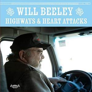 Will Beeley - Highways And Heart Attacks - Lp