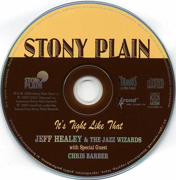 Jeff Healey and the Jazz Wizards - It's Tight Like That - Cd