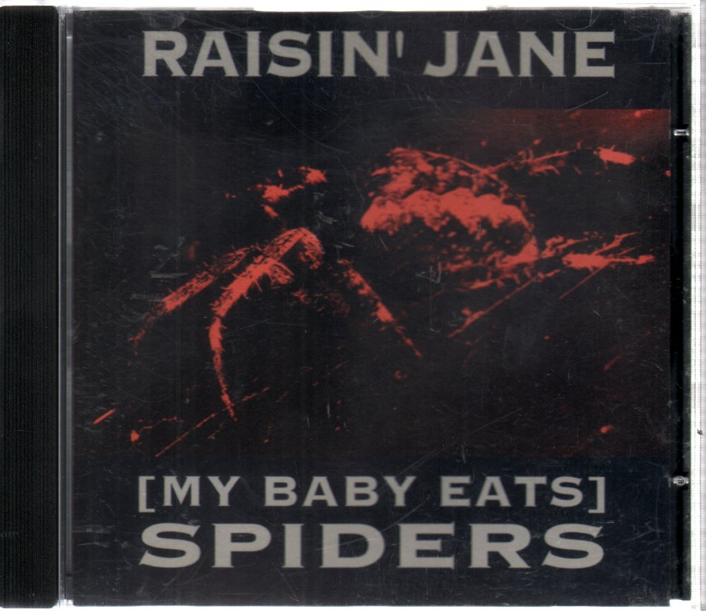 Raisin' Jane - (My Baby Eats) Spiders - Cd