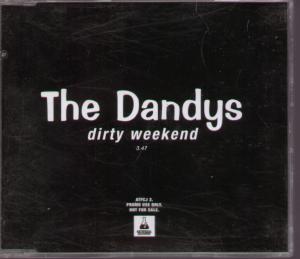 Dandys - Dirty Weekend - Cd