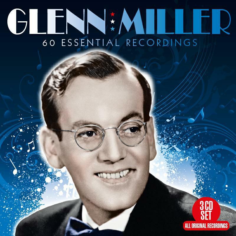 Glenn Miller - 60 Essential Recordings (3cd) - Triple Cd
