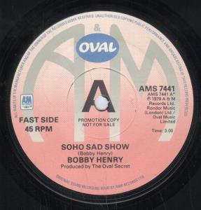 Bobby Henry - Soho Sad Show - 7 Inch