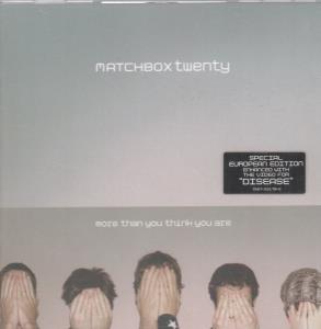 Matchbox 20 - More Than You Think You Are - Cd