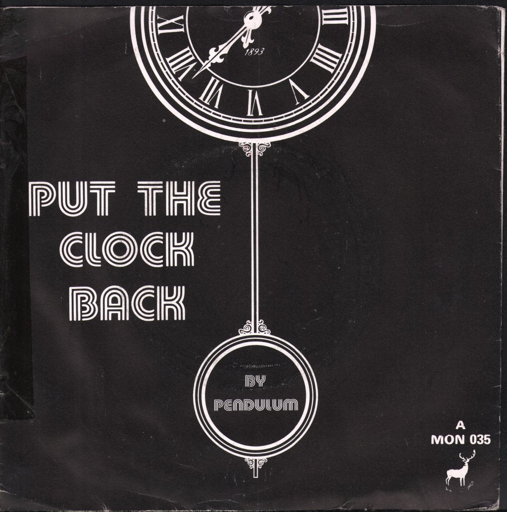 Pendulum (80'S Band) - Put The Clock Back - 7 Inch
