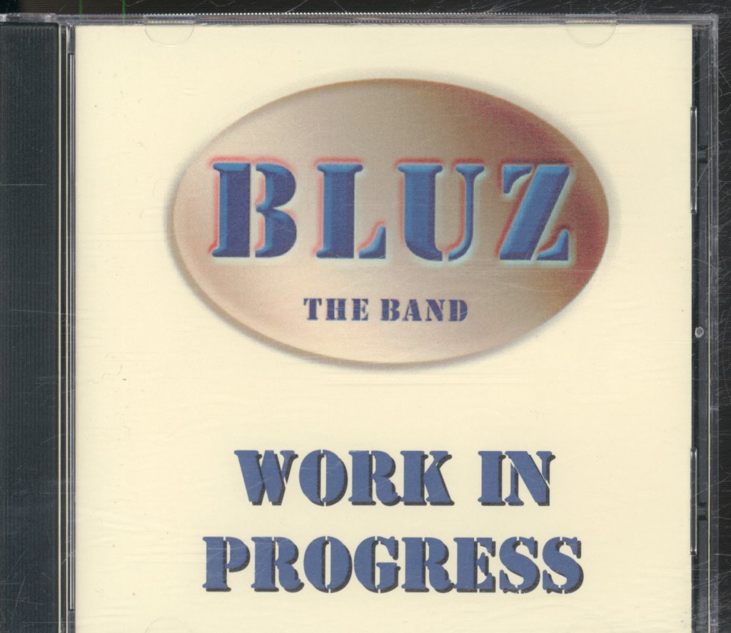 Bluz ( The Band ) - Work In Progress - Cdr