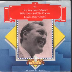 Bill Haley And His Comets - See You Later Alligator - 7 Inch