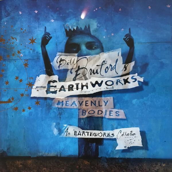 Bill Bruford's Earthworks - Heavenly Bodies - Cd