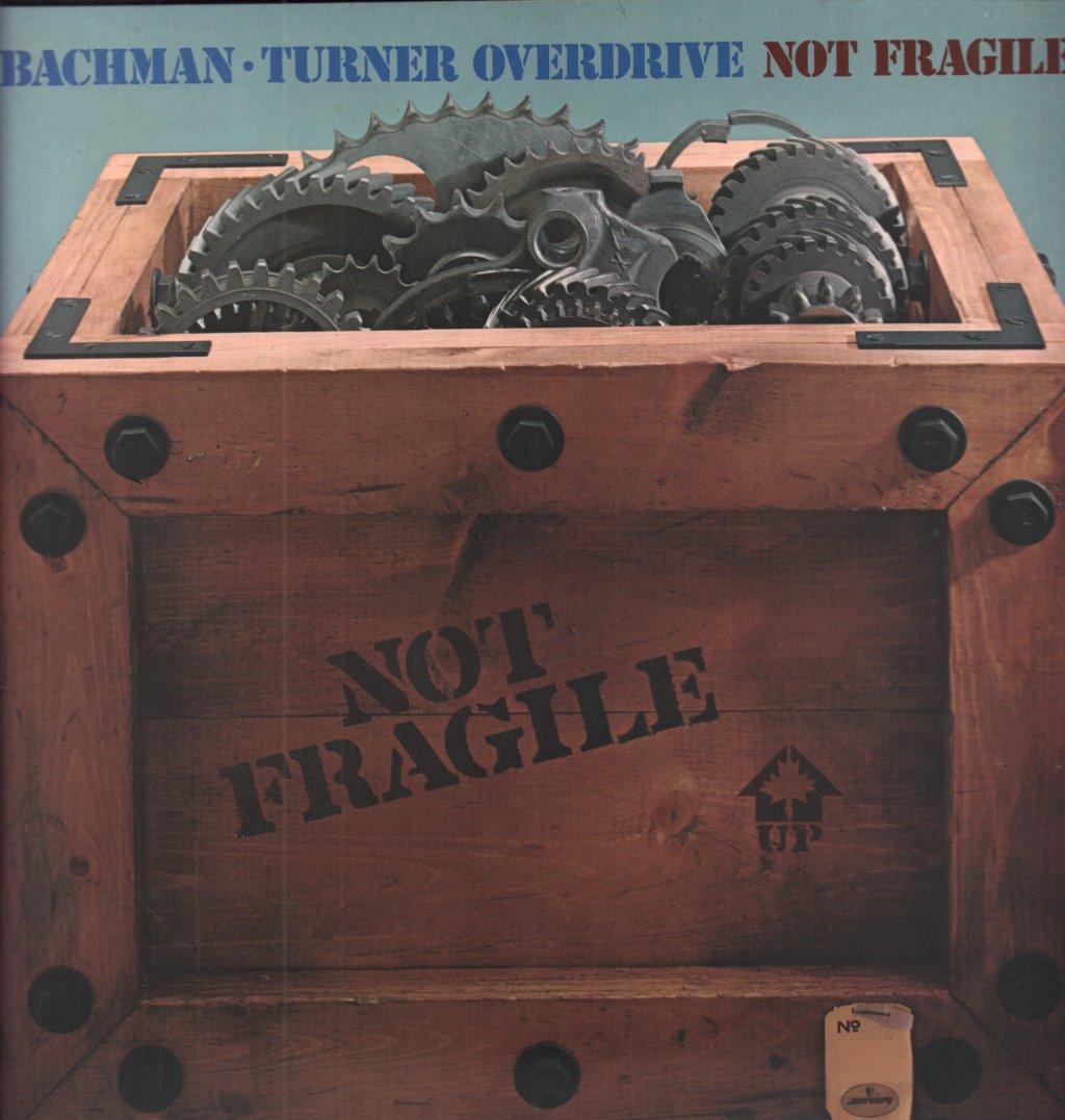 Bachman Turner Overdrive - Not Fragile - Lp