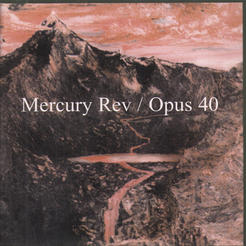 Mercury Rev - Opus 40 - Cd