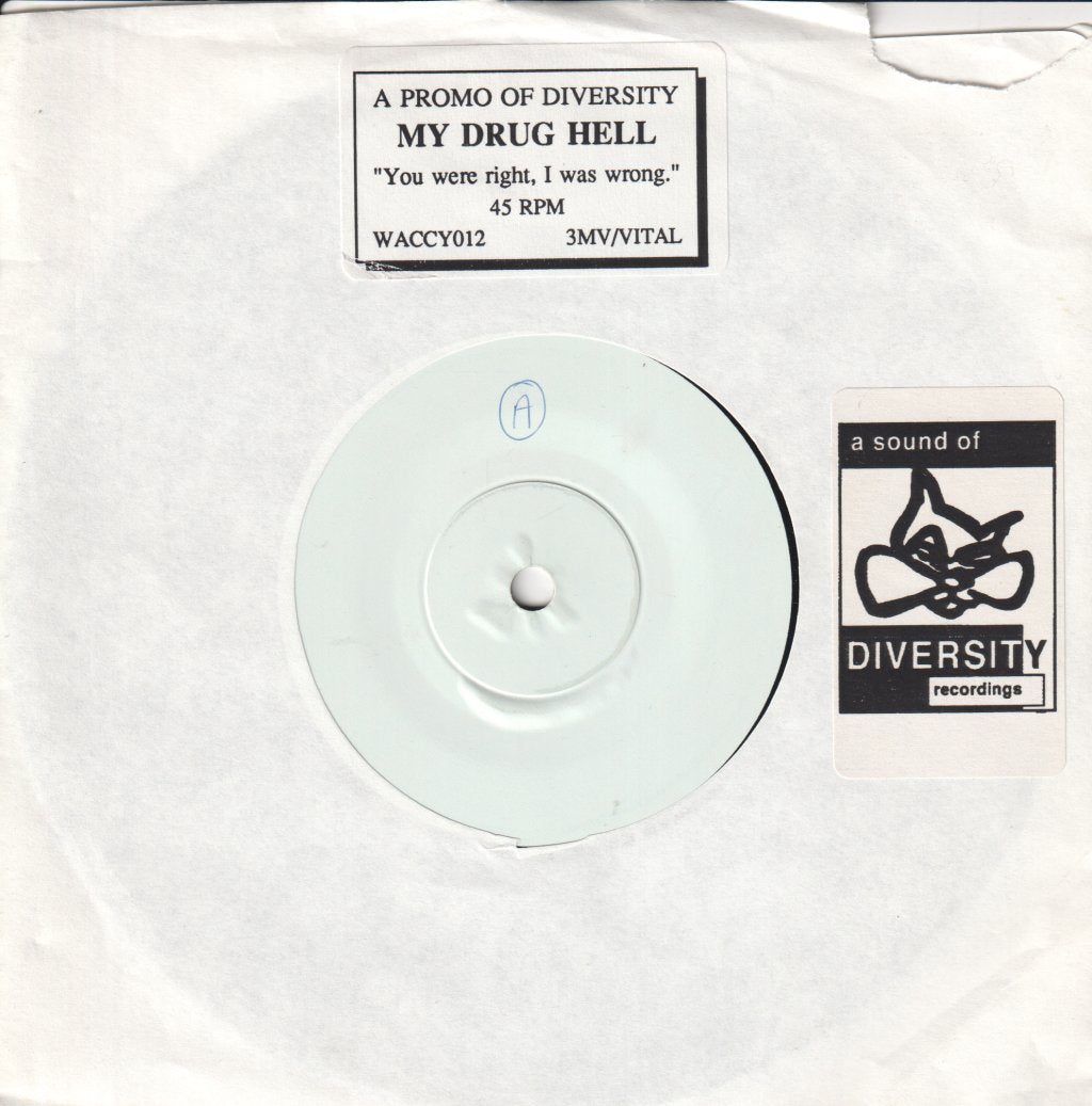 My Drug Hell - You Were Right, I Was Wrong - 7 Inch