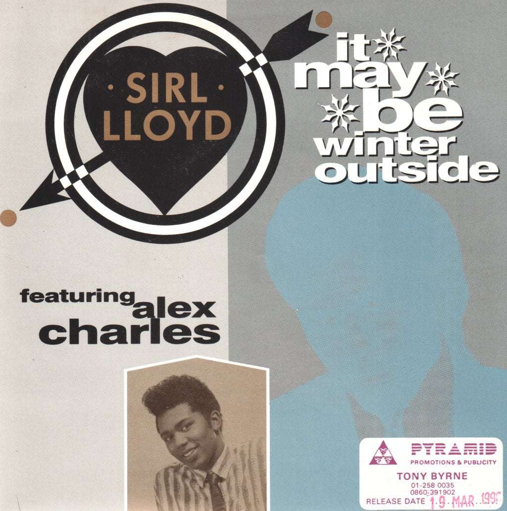 Sirl Lloyd Featuring Alex Charles - It May Be Winter Outside - 7 Inch