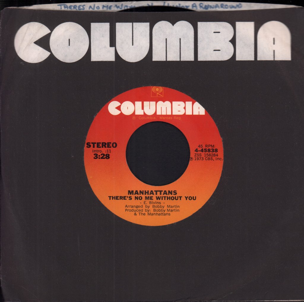 Manhattans - There's No Me Without You - 7 Inch